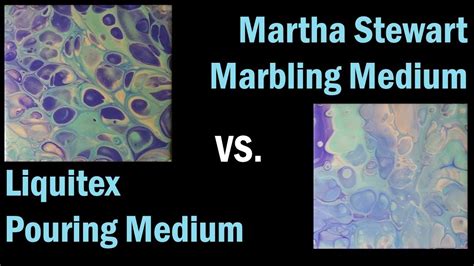 Martha Stewart Marbling Medium Vs Liquitex Pouring Medium Youtube