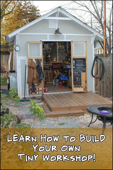 Work Freely In A Dedicated Space By Building Your Own Tiny Workshop