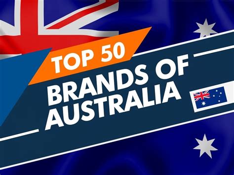List of Top 50 brands of Australia -BeNextBrand.com