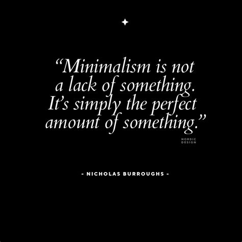 12 Quotes On The Meaning Of Minimalism And Why It Can Help You Live A Simpler Happier Life