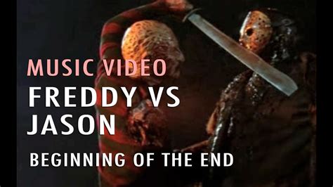 Music Video Beginning Of The End Freddy Vs Jason Youtube