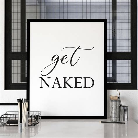 Get Naked Print Get Naked Sign Get Naked Printable Art Etsy