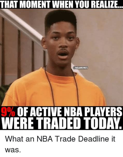 That Moment When You Realize Of Active Nba Players Were Traded Today