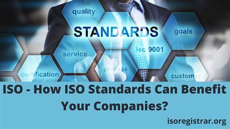 ISO - How ISO Standards Can Benefit Your Companies?