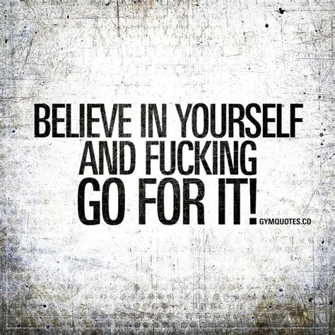 Believing In Yourself Quotes N Sayings To Motivate You Fitness
