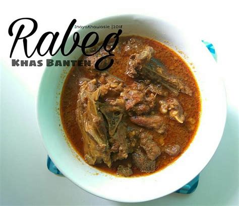 Seiring dengan berkembangnya, waktu resep rabeg daging juga memiliki varian lain yang terbuat daii daging sapi. √ 25 Makanan Khas Banten + Harga dan Rekomendasi Resto