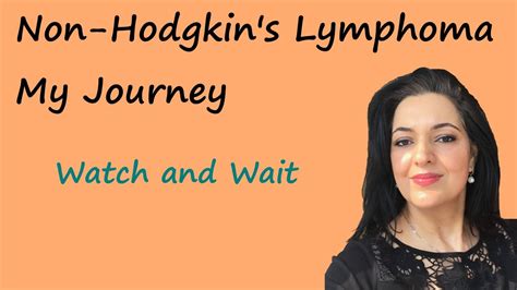 Non Hodgkins Lymphoma Watchful Wait Youtube