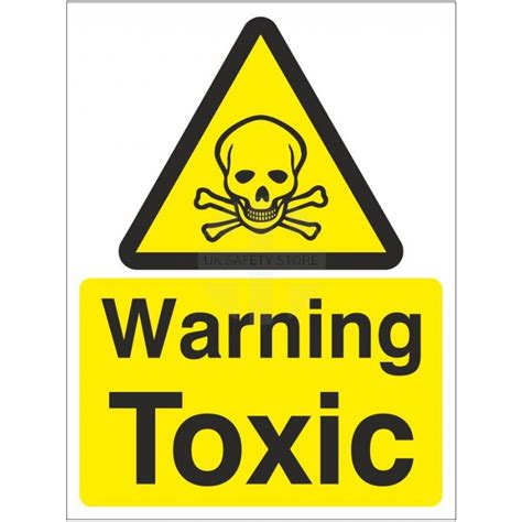 Warning Toxic Sign Uk Safety Store