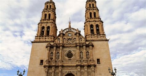 Conoce La Catedral De Chihuahua Joya Del Barroco Top Adventure