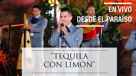 Mariachi Alas De México Tequila Con Limón En Vivo Desde El Paraíso