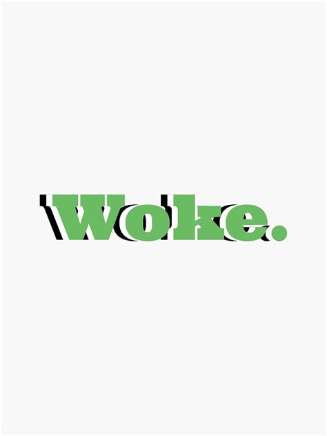 Woke Logo Sticker By Awgreen3 Redbubble