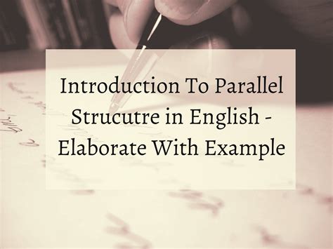 Parallel Sentence Structure In English With Examples Englishbix