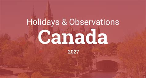 Holidays And Observances In Canada In 2027