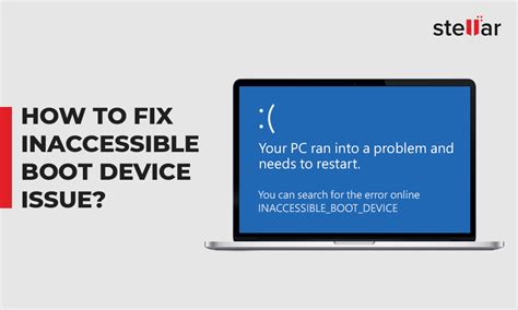 Solved Inaccessible Boot Device Issue In Windows 10