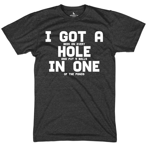 Funny Hole In One Golf T Shirt Order Funny Drinking Shirt
