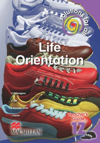 Solutions For All Life Orientation Grade 12 Teachers Guide Macmillan