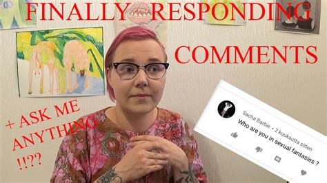 Im Finally Responding To Your Comments No More Pre Filmed Videos Ask