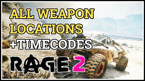 Rage 2 All Weapon Locations Youtube