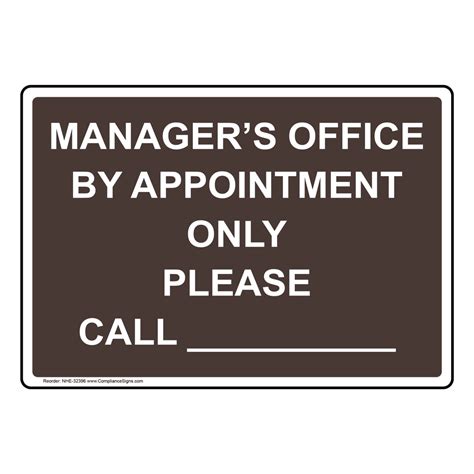 Managers Office By Appointment Only Please Call Sign Nhe 32396