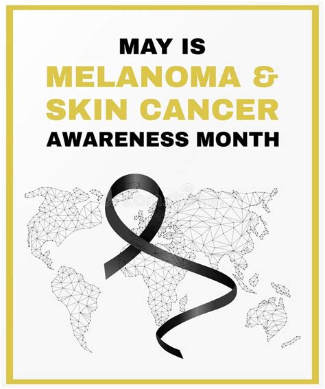 May Is National Melanoma And Skin Cancer Awareness Month Concept With