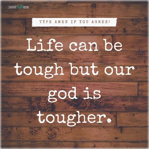 Life Can Be Tough But Our God Is Tougher Stay Connected With God Just
