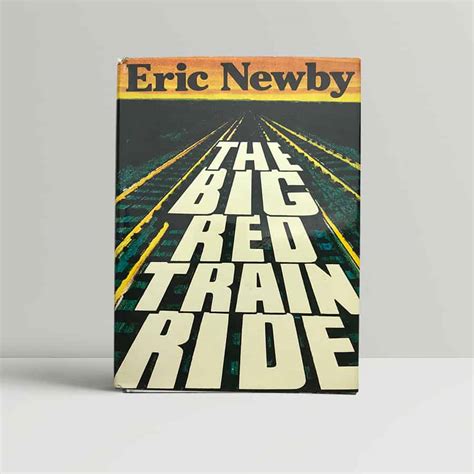 Eric Newby The Big Red Train Ride SIGNED First UK Edition 1978