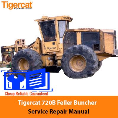 Tigercat B Feller Buncher Service Repair Manual