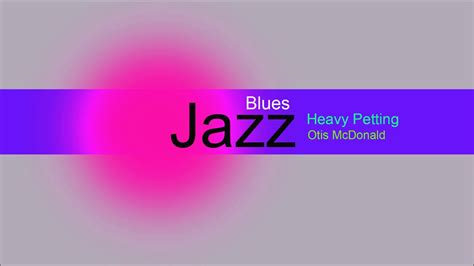 Caz Blues Müzik Heavy Petting Otis Mcdonald Jazz Blues Music Jazz