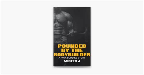 ‎pounded By The Bodybuilder A F Ck Buddies Story Trên Apple Books