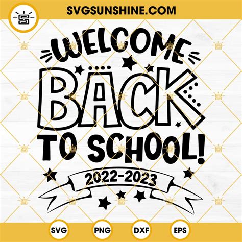 Welcome Back To School Svg 2022 2023 Svg Back To School Shirt Svg