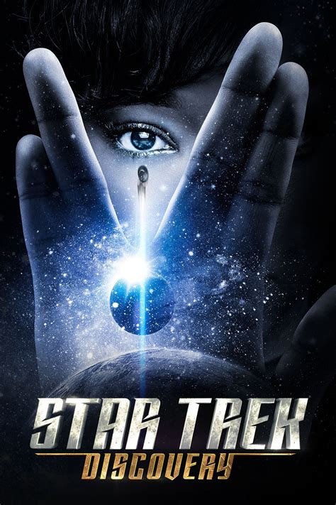 Star Trek Discovery Tv Series 2017 Posters — The Movie Database