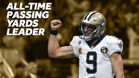 Saints Qb Drew Brees Becomes Nfl All Time Yards Passing Leader