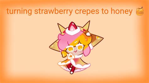 Turning Strawberry Crepes Cookie To Honey 🍯 Cookie Run Kingdom Youtube