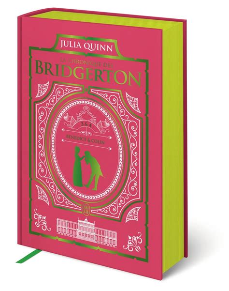 La Chronique Des Bridgerton Edition De Luxe Julia Quinn Librairie