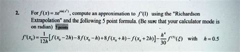 Solved For Fx Xe Compute An Approximation To F0 Using The
