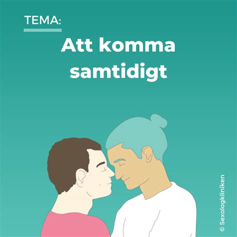 Sexologkliniken Sexolog I Stockholm Och Online — Hur Ni Får Orgasm Samtidigt