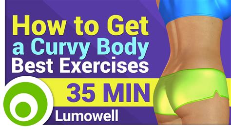 How To Get A Curvy Body Best Exercises Youtube