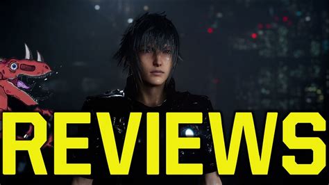 final fantasy xv reviews final fantasy 15 reviews good or bad final fantasy 15 review