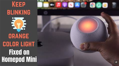 Homepod Mini Flashing Orange Light And How To Fix Youtube