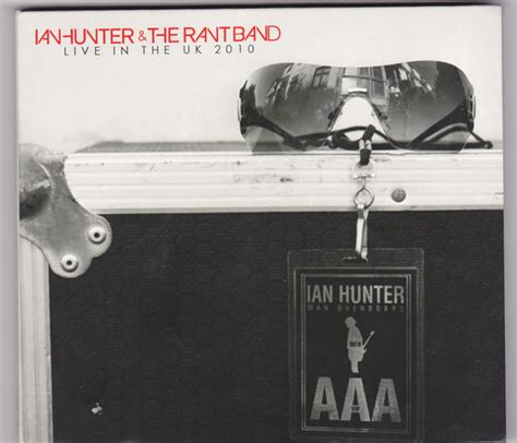 Ian Hunter And The Rant Band Live In The Uk 2010 2014 Digipak Cd