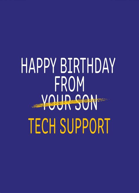 Happy Birthday From Tech Support Aka Your Son Card Scribbler