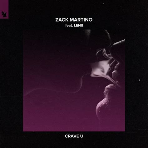 Zack Martino Crave U Lyrics Genius Lyrics