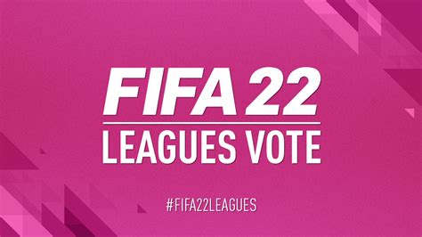 Ea sports™ fifa 22 brings the game even closer to the real thing with fundamental gameplay advances and a new season of innovation across every mode. FIFA 22 Leagues Voting Poll Report - 30 Jun - FIFPlay