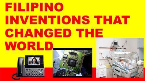 Filipino Inventions Top Filipino Inventors And Scientists Youtube
