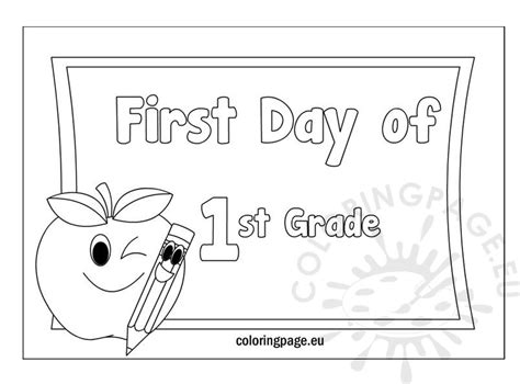First Day Of 1st Grade Free Coloring Page
