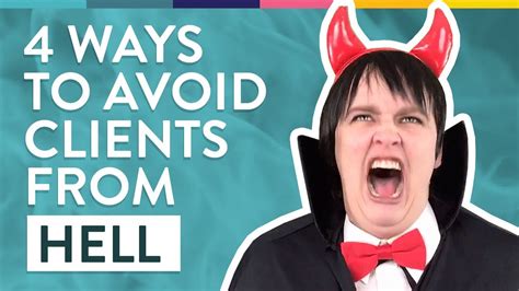 Clients From Hell 4 Ways To Avoid Nightmare Clients Awkward