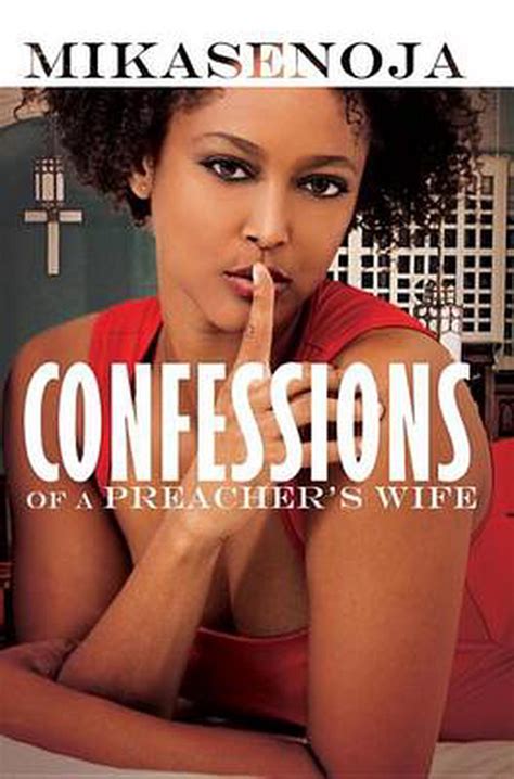 Confessions Of A Preacher S Wife By Mikasenoja Mass Market Paperback 9781601627902 Buy