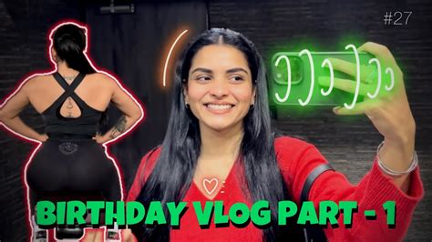 Birthday Vlog 1 Intense Back Workout Ishani Sanghavi Youtube
