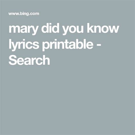 The Words Mary Did You Know Lyrics Printable Search Are In White On A
