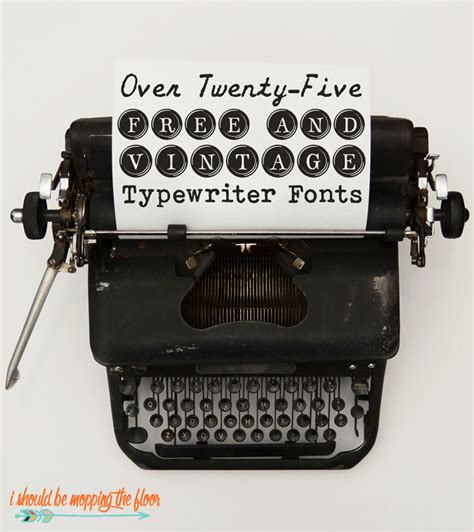 25 Free Typewriter Font Downloads I Should Be Mopping The Floor